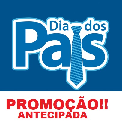 dia dos pais promoção.jpg